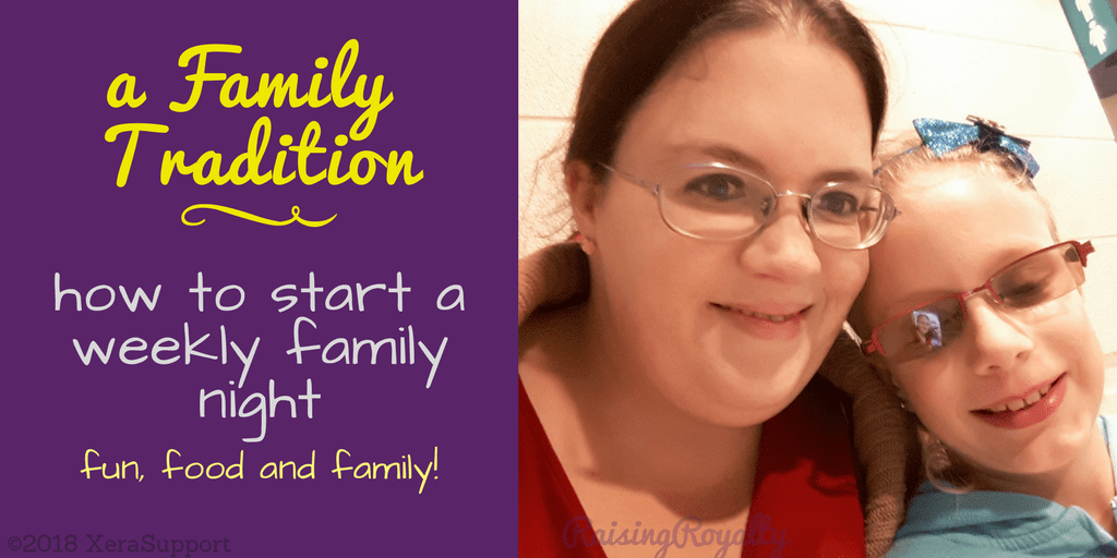 A Family Tradition: How to start a weekly family night. 