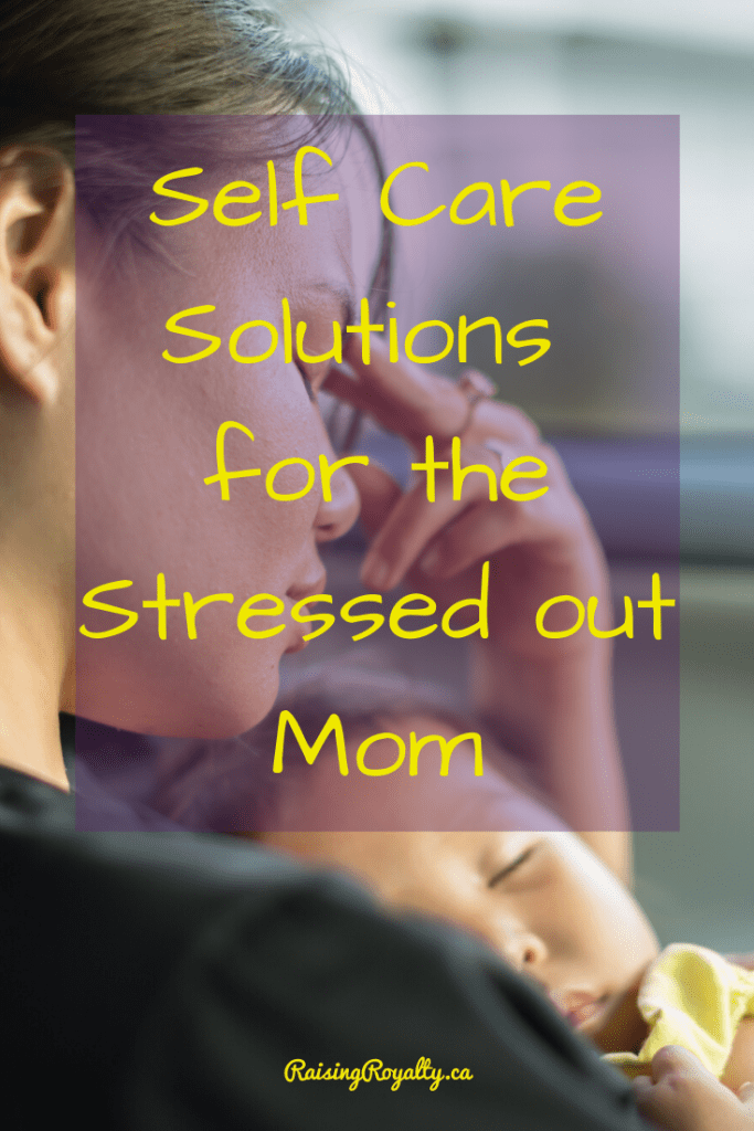 Stressed out moms mean burnt out moms. If you're at the point I was, not sleeping, brain fogged and heart-sore, there's self care for the stressed out mom.